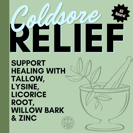 Birch & Oak Cold Sore Relief Balm | Natural Healing with Tallow & Herbs